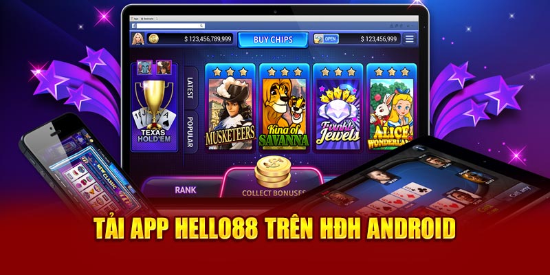 Tải app Hello88 trên HĐH Android